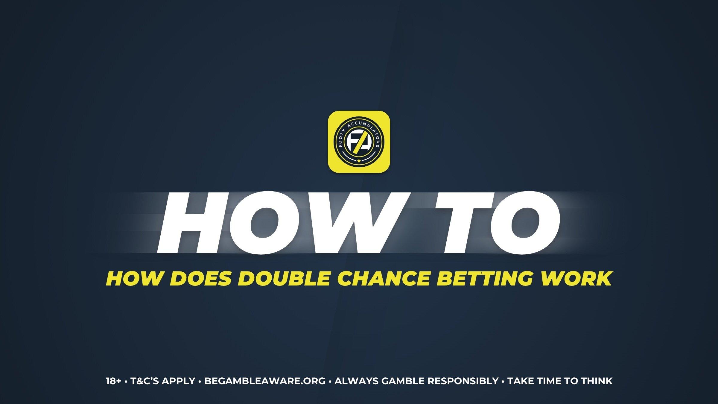 Understanding Double Chance Betting in Soccer